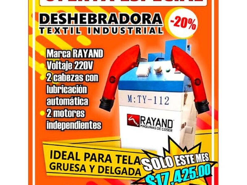 DESHEBRADORA INDUSTRIAL TEXTIL Sinaloa