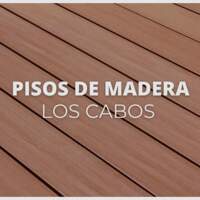 Pisos de Madera Los Cabos