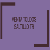 Venta toldos Saltillo TR