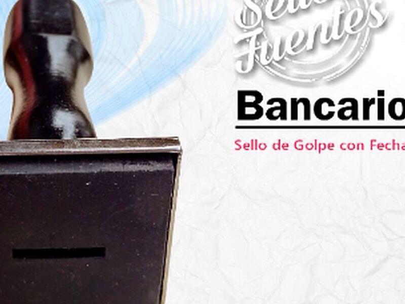 Sello bancario flexible en Tultitlán
