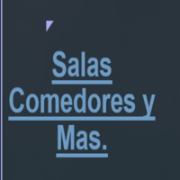 Salas Comedores y Mas
