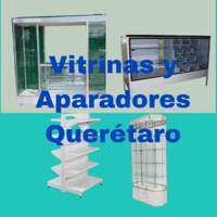 Vitrina y aparadores queretaro