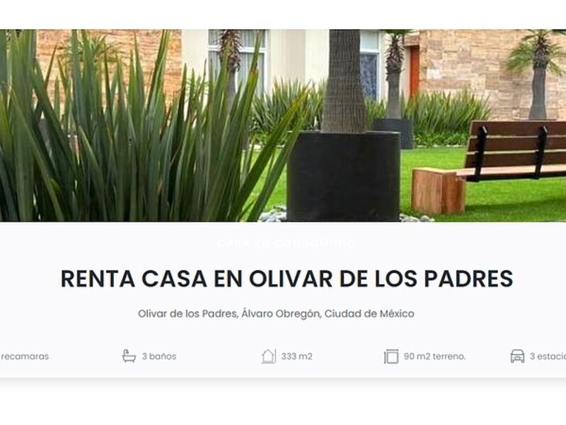 RENTA CASA OLIVAR PADRES MÉXICO 