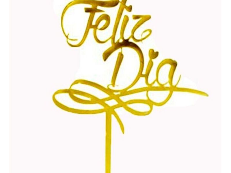 Cake Topper Feliz Día