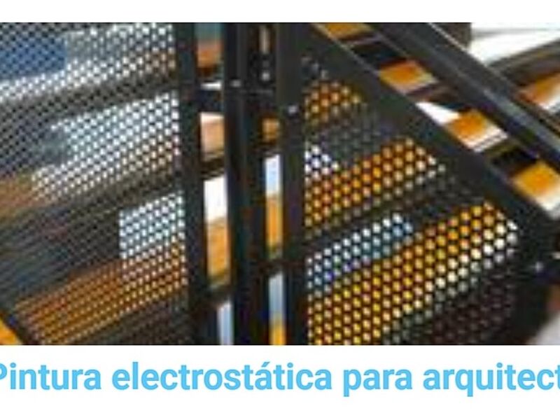 Pintura electrostática arquitectura Monterrey 