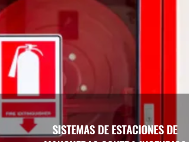 Sistemas estaciones mangueras incendio méxico