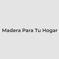 MADERA PARA TU HOGAR