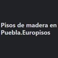 Pisos de madera en Puebla Europisos