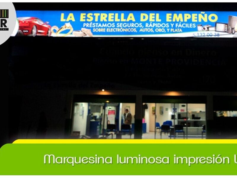 Marquesina luminosa impresión UV México 
