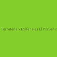 Materiales El Porvenir Ferreteria