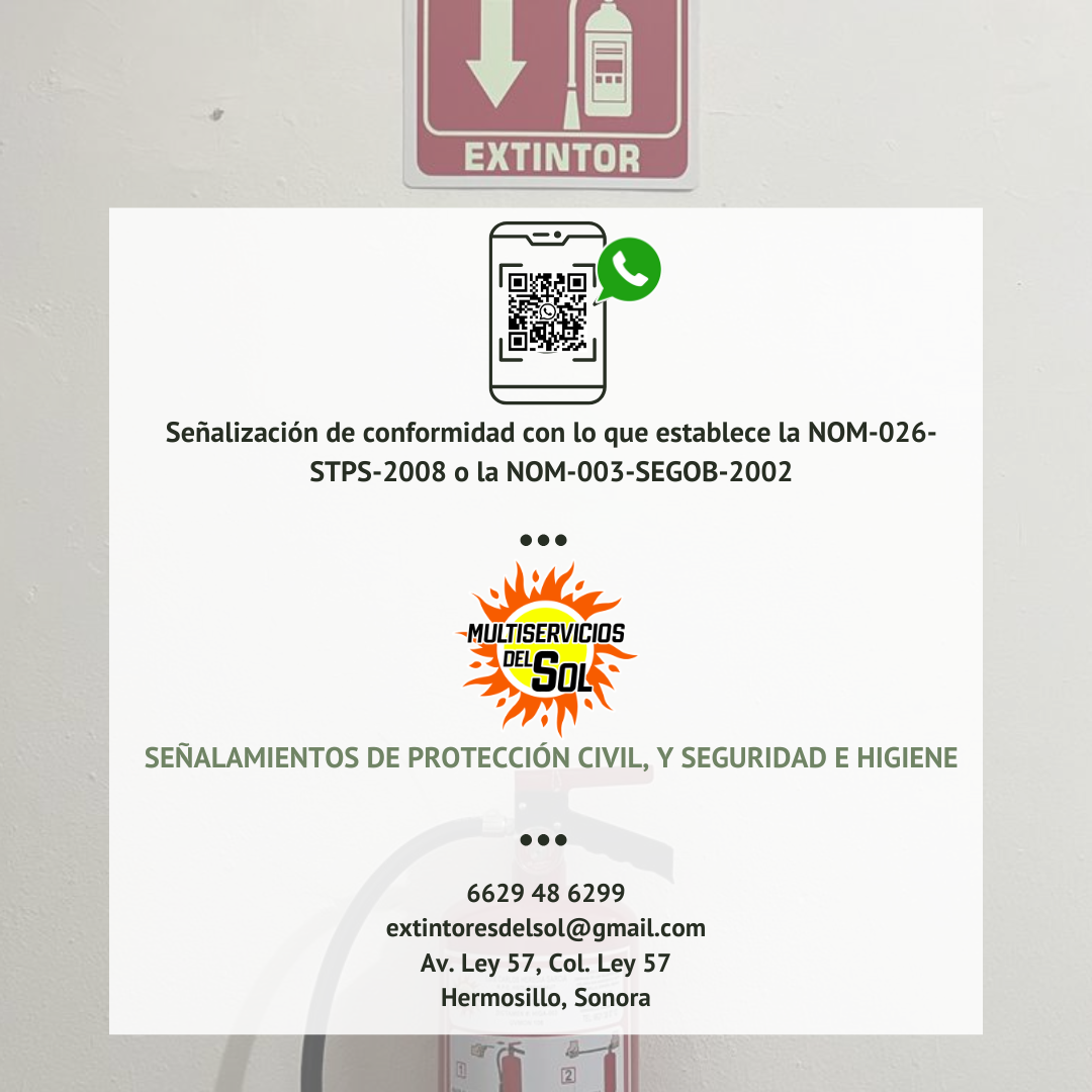 Señalamientos de Protección Civil y Seguridad e Higiene en Hermosillo, Sonora
