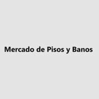 Mercado de Pisos y Banos