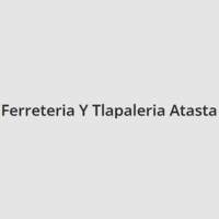 Ferreteria y Tlapaleríía Atasta