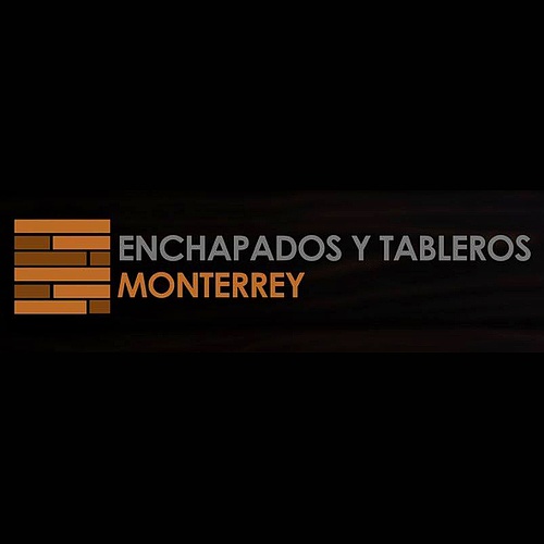 Enchapados Monterrey