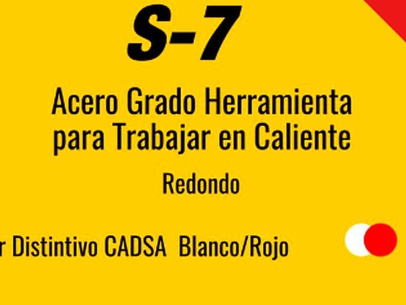 S-7 Acero Grado Impacto México 