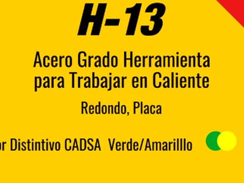H-13 Acero Grado Herramienta  México 
