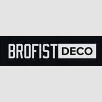 BrofistDeco
