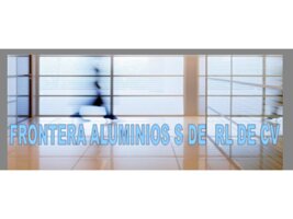FRONTERA ALUMINIOS S DE RL DE CV