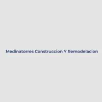 Medinatorres Construcción Y Remodelación